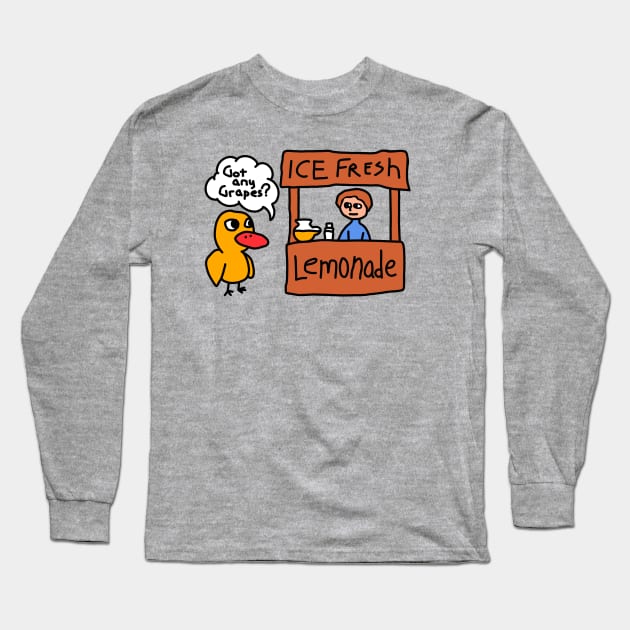Duck Got Any Grapes Long Sleeve T-Shirt by Punk Rock